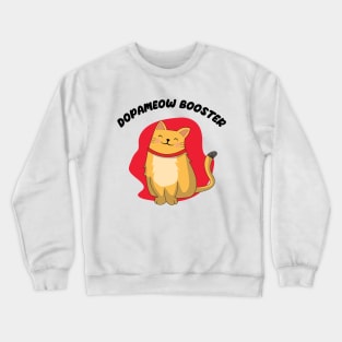 Dopameow Booster Funny Cute Cat. Novelty funny kitty design, for cat and pet parents - Yellow cat version Crewneck Sweatshirt